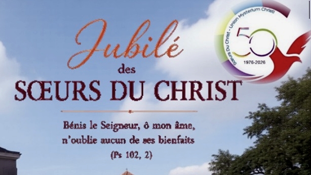 Actualité : JUBILE des SOEURS du CHRIST – le jeudi 06 août 2026